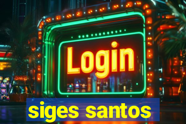 siges santos